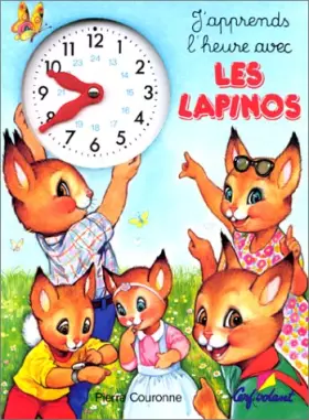 Couverture du produit · J'apprends l'heure avec les lapinos
