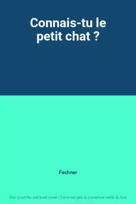 Couverture du produit · Connais-tu le petit chat ?