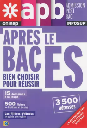Couverture du produit · Après le Bac ES : Bien choisir pour réussir