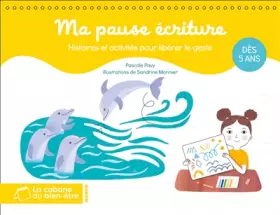 Couverture du produit · Ma pause écriture: Histoires et activités pour libérer le geste