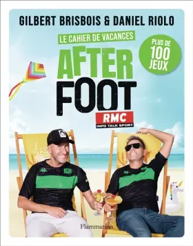 Couverture du produit · Le cahier de vacances After Foot: Plus de 100 jeux