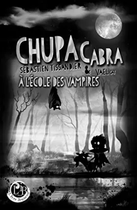 Couverture du produit · Chupacabra à l'école des vampires