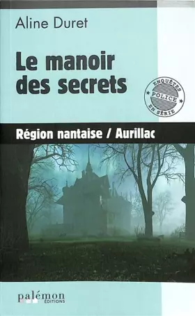 Couverture du produit · Le manoir des secrets