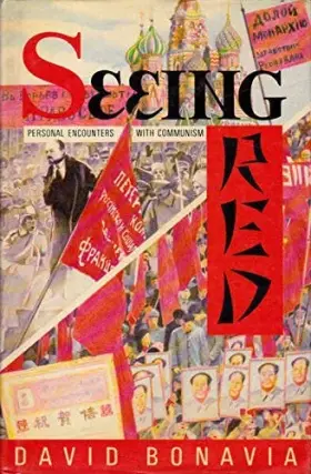 Couverture du produit · Seeing Red: Personal Encounters With Communism