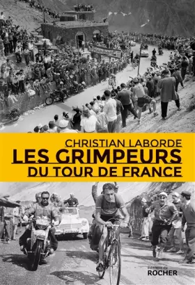 Couverture du produit · Les Grimpeurs du Tour de France
