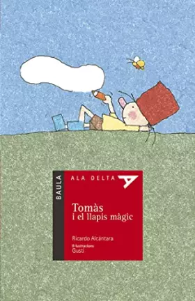 Couverture du produit · Tomas i el llapis màgic: 3 (Ala Delta (Serie Roja))