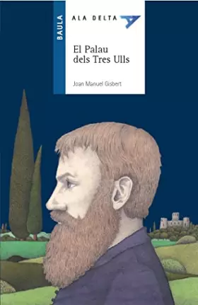 Couverture du produit · El Palau dels tres ulls: 7 (Ala Delta Sèrie Blava)