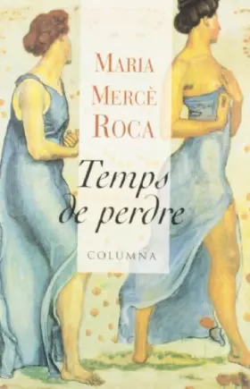 Couverture du produit · Temps de perdre (Clàssica)
