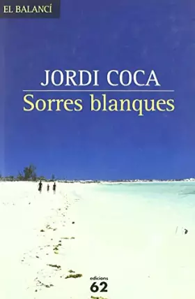 Couverture du produit · Sorres blanques (El Balancí)