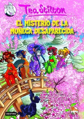 Couverture du produit · El misterio de la muñeca desaparecida: Tea Stilton 10