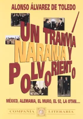 Couverture du produit · TRANVIA NARANJA Y POLVORIENTO,UN