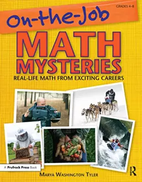 Couverture du produit · On the Job Math Mysteries: Real-life Math from Exciting Careers, Grades 4-8
