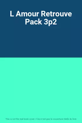 Couverture du produit · L Amour Retrouve Pack 3p2