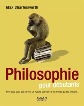 Couverture du produit · PHILOSOPHIE POUR DEBUTANTS