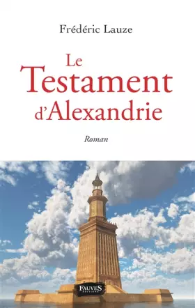 Couverture du produit · Le Testament d'Alexandrie: Roman