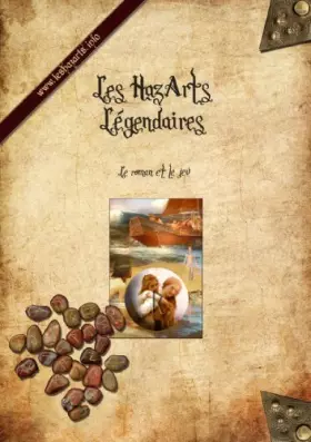 Couverture du produit · Les Hazarts Lègendaires - Roman Et Jeu - Www.Leshazarts.Info