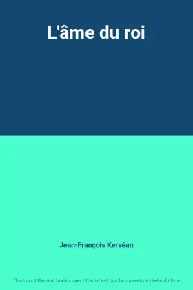 Couverture du produit · L'âme du roi