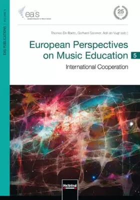 Couverture du produit · European Perspectives on Music Education 5: International Cooperation (EAS Publications)