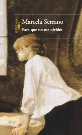 Couverture du produit · Para que no me olvides (Spanish Edition)