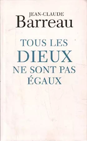 Couverture du produit · Tous les Dieux ne sont pas égaux.