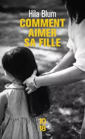 Couverture du produit · Comment aimer sa fille