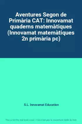 Couverture du produit · Aventures Segon de Primària CAT: Innovamat quaderns matemàtiques (Innovamat matemàtiques 2n primària pc)