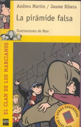 Couverture du produit · La pirámide falsa: 2 (El clan de los marcianos)