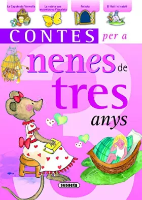 Couverture du produit · Contes per a nenes de tres anys (Referencias 999 Dadas De Baja)