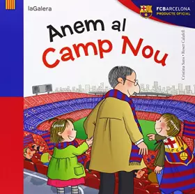 Couverture du produit · Anem Al Camp Nou: 1 (FCBarcelona)