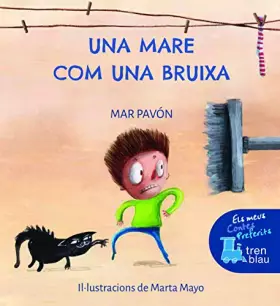 Couverture du produit · Una Mare Com Una Bruixa (ELS MEUS CONTES PREFERITS DE TREN BLAU)