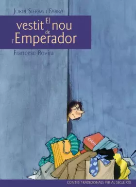 Couverture du produit · Clásic segle XXI: El vestit nou de l’Emperador, por Jordi Sierra i Fabra (Contes tradicionals per al segle XXI)