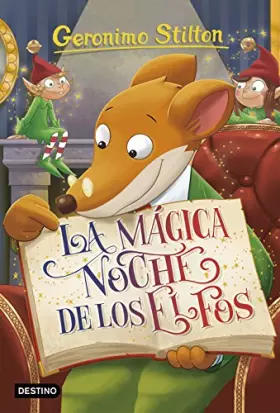 Couverture du produit · La mágica noche de los elfos: Geronimo Stilton 67
