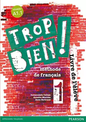 Couverture du produit · Trop bien ! 1 livre de l'élève - 9788498376975