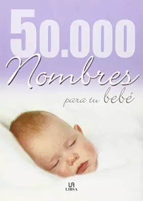 Couverture du produit · 50,000 nombres para su bebe / 50.000 Baby Names