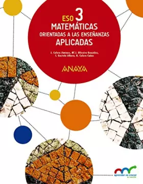 Couverture du produit · Matemáticas orientadas a las Enseñanzas Aplicadas 3. (Aprender es crecer en conexión) - 9788467852158