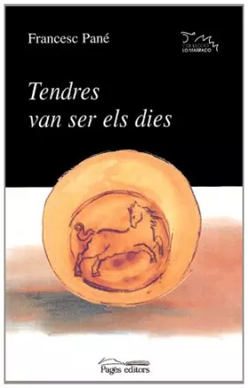 Couverture du produit · Tendres van ser els dies (Lo Marraco)