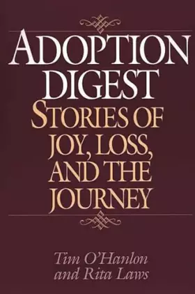 Couverture du produit · Adoption Digest: Stories of Joy, Loss, and the Journey