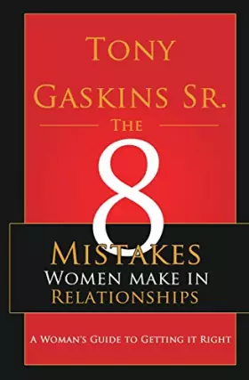 Couverture du produit · Eight Mistakes Women Make In Relationships