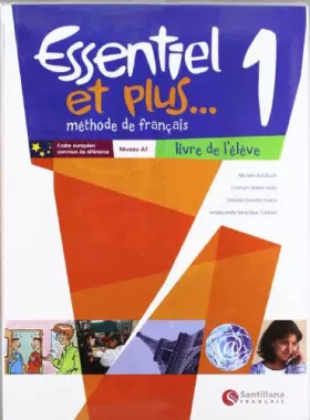 Couverture du produit · Essentiel Et Plus 1 Livre Eleve - 9788496597037