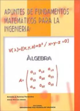 Couverture du produit · Apuntes de la asignatura fundamentos matemáticos de la ingeniería : álgebra (Académica)