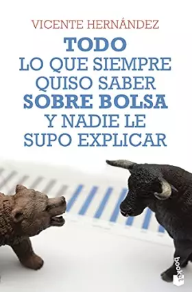 Couverture du produit · Todo lo que siempre quiso saber sobre bolsa y nadie le supo explicar (Prácticos siglo XXI)