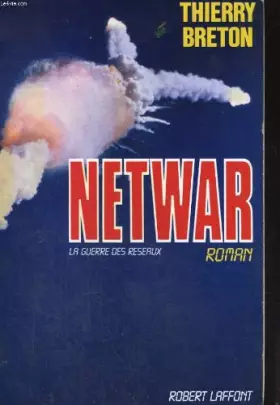 Couverture du produit · Netwar : La guerre des réseaux