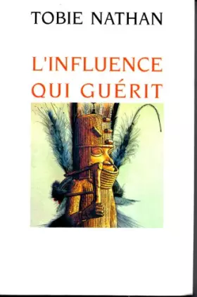 Couverture du produit · L'influence qui guérit