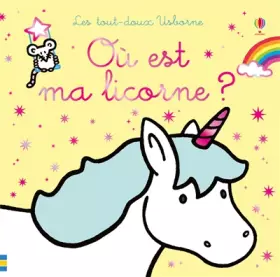 Couverture du produit · Où est ma licorne ? - Les tout-doux Usborne