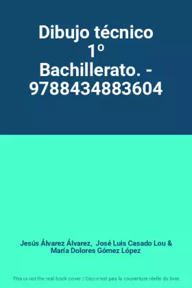 Couverture du produit · Dibujo técnico 1º Bachillerato. - 9788434883604