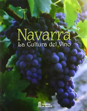 Couverture du produit · Navarra, la cultura del vino (SIN COLECCION)