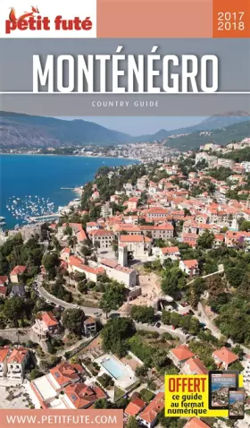 Couverture du produit · Guide Monténégro 2017-2018 Petit Futé