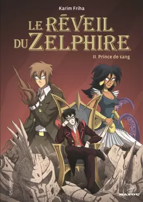 Couverture du produit · Le réveil du Zelphire (Tome 2-Prince de sang)