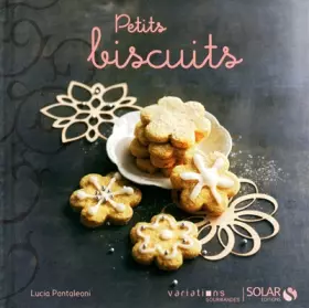 Couverture du produit · Petits biscuits - Variations gourmandes