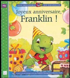Couverture du produit · Joyeux anniversaire, Franklin !